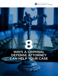 8 Ways a Criminal Defense Attorney Can Help Your Case